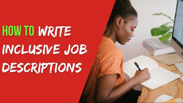 Write Inclusive Job Descriptions