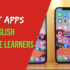 best mobile apps for learning English language